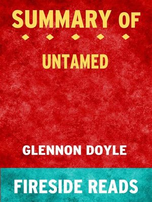cover image of Untamed by Glennon Doyle--Summary by Fireside Reads